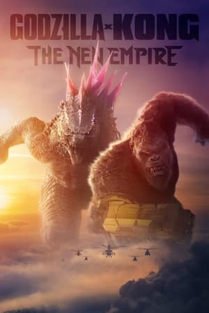 Godzilla X Kong Le Nouvel Empire