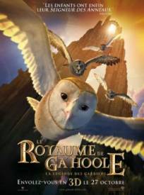 Le Royaume De Gahoole La Leacutegende Des Gardiens Legend Of The Guardians The Owls Of Gahoole