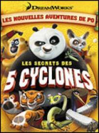 Kung Fu Panda Les Secrets