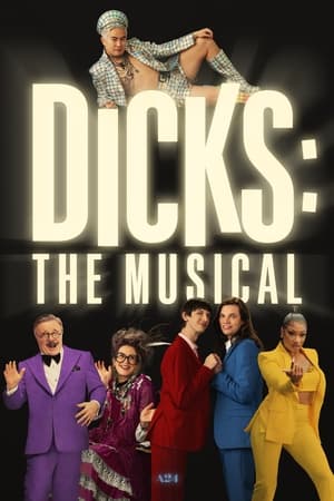 Dicks The Musical